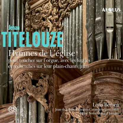 Jehan Titelouze: Hymnes De L'église