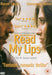 Read My Lips
