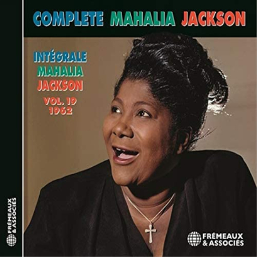 Intégrale Mahalia Jackson: 1962 - Volume 19
