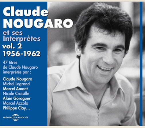Claude Nougaro Et Ses Interpretes 1956-62 - Volume 2