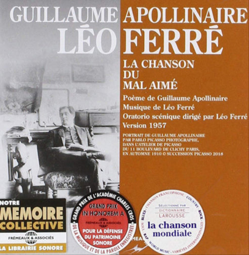 Guillaume Apollinaire: La Chanson Du Mal Aime