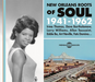 New Orleans Roots of Soul 1941-1962