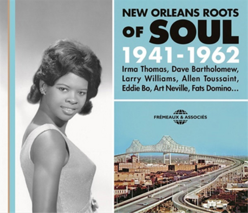 New Orleans Roots of Soul 1941-1962