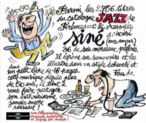 Vive Le Jazz!: Siné - 36 De Ses Morceaux Preferes