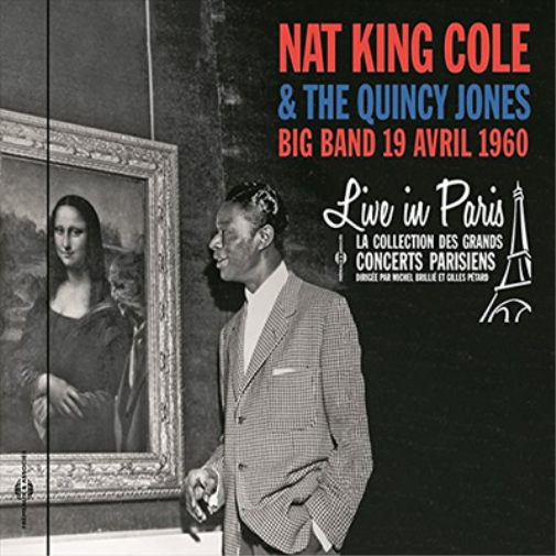 Nat King Cole & the Quincy Jones Big Band 19 Avril 1960