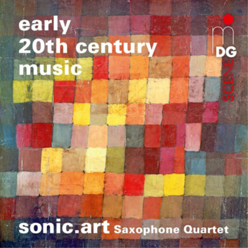 Sonic.Art Saxophone Quartet: Early 20th Century Music