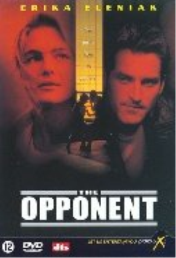 The Opponent - Erika Eleniak / John Doman