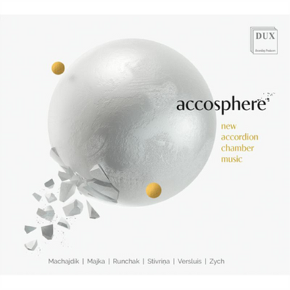 Accosphere: New Accordian Chamber Music