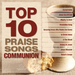 Top 10 Praise Songs: Communion