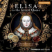 Elisa Is the Fayrest Quene (Quintessential Sce)