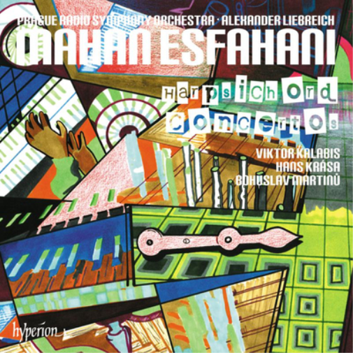 Mahan Esfahani: Harpsichord Concertos