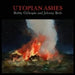 Bobby Gillespie - Utopian Ashes