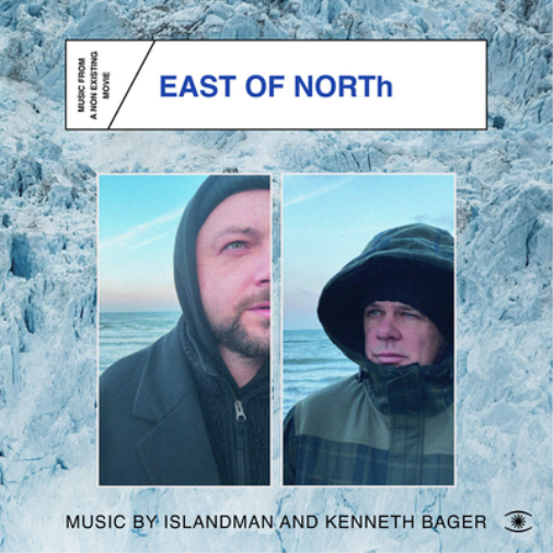 East of North: Music from a Non Existing Movie