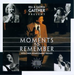 Moments to Remember