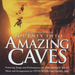 Journey Into Amazing Caves: Soundtrack from the IMAX Theatre Film