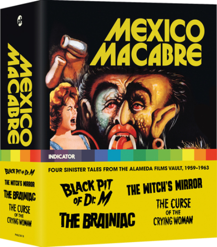 Mexico Macabre: Four Sinister Tales from the Alameda Films Vault