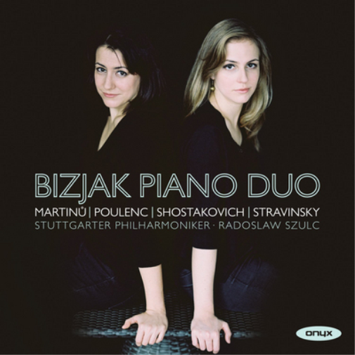 Bizjak Piano Duo: Martinu/Poulenc/Shostakovich/Stravinsky