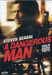 A Dangerous Man - Solo Contro Tutti