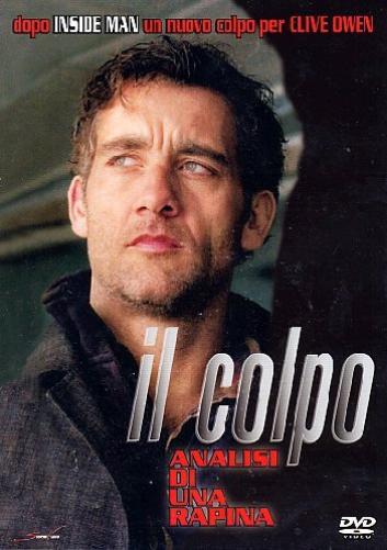 Il Colpo - Analisi Di Una Rapina