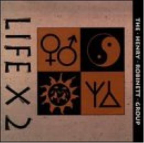 henry robinett group , the - life x 2 ( hayley`s day / life x 2 / chotto nihongo / we need more time / another road / ju