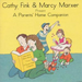 Cathy Fink & Marcy Marxer Present A Parents' Home Companion