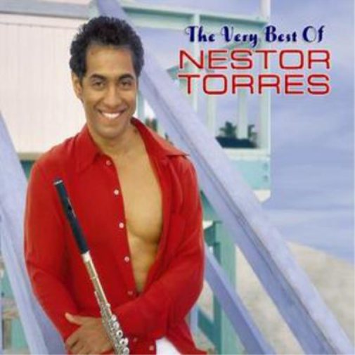The Very Best of Nestor Torres