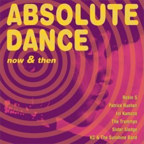 Absolute Dance Now & Then