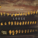 Loose