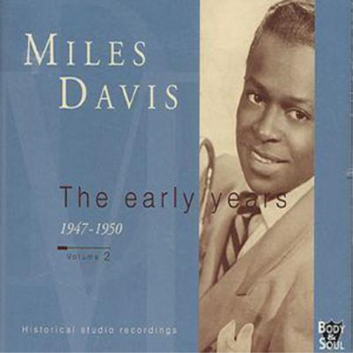 Miles Davis: The Early Years 1947 - 1950;Volume 2
