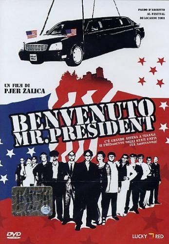 Benvenuto Mr. President - (Italian Import)