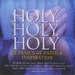 Holy, Holy, Holy