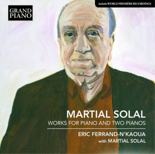 Martial Solal: Works for Piano and Two Pianos