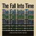 Fall Into Time
