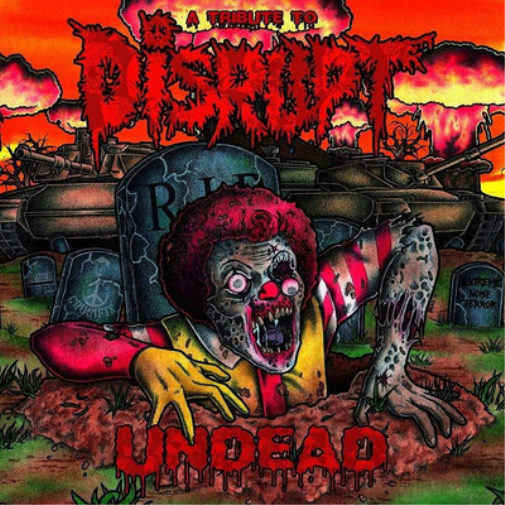 Undead - A Tribute to Disrupt