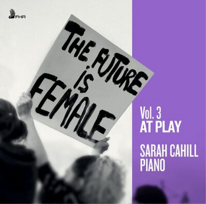 The Future Is Female: At Play - Volume 3