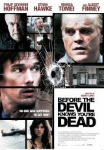 Before The Devil Knows You'Re Dead