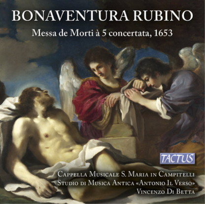 Bonaventura Rubino: Messa De Morti a 5 Concertata, 1653
