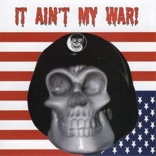 It Ain't My War