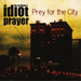 Prey for the City