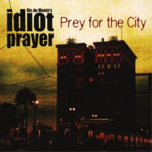Prey for the City
