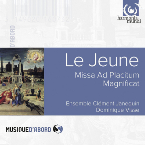 Le Jeune: Missa Ad Placitum/Magnificat