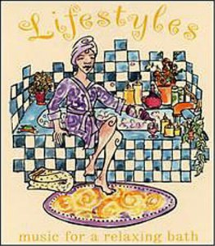 Lifestyles: Music for a Relaxing Bath