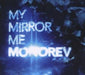 My Mirror Me