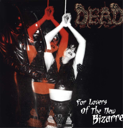 For the Lovers of the New Bizarre