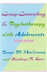 Group Counseling and Psychotherapy with Adolescents