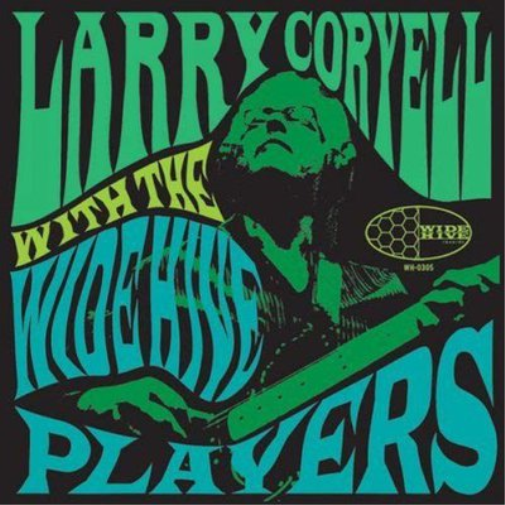Larry Coryell With Wide Hive Players