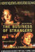The Business Of Strangers