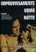 Improvvisamente Un Uomo Nella Notte
