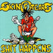 Skin Of Tears - Shit Happens