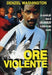 Ore Violente
